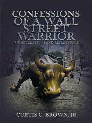 cover image of Confessions of a Wall Street Warrior